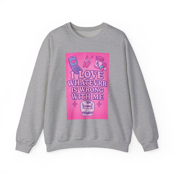 I LOVE ME Sweatshirt