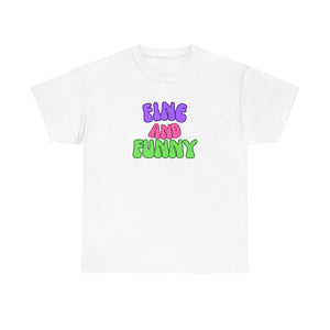 FINE & FUNNY Tee